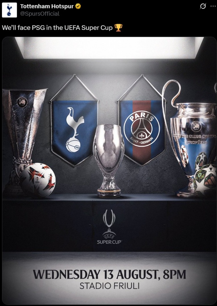 8月13日開(kāi)戰，熱刺官推曬海報：我們將在歐洲超級杯對陣巴黎