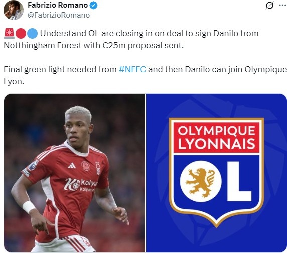 羅馬諾：轉會(huì )費2500萬(wàn)歐，里昂接近和森林就簽下中場(chǎng)達尼洛達協(xié)議