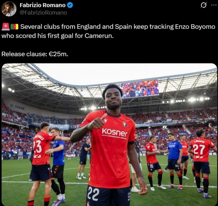 羅馬諾：英超&西甲多隊關(guān)注奧薩蘇納后衛博約莫，解約金2500萬(wàn)歐