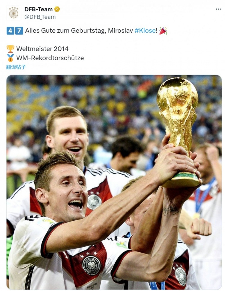 德國隊祝世界杯射手王克洛澤47歲生日快樂(lè )，國家隊出場(chǎng)137次71球