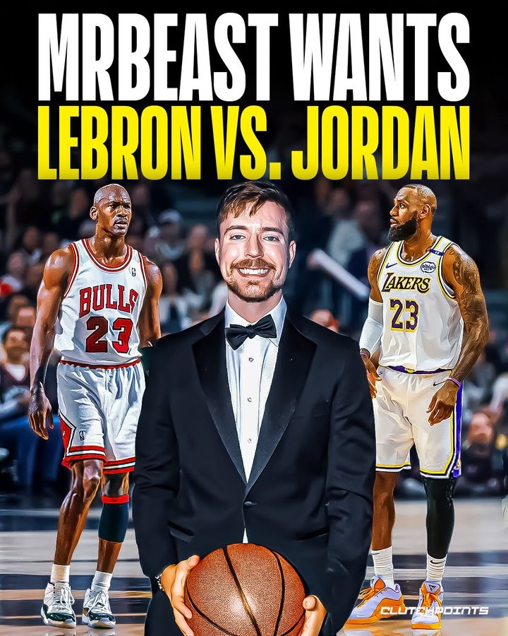 終結GOAT之爭？頂流博主MrBeast提議讓詹姆斯和喬丹進(jìn)行1v1決戰
