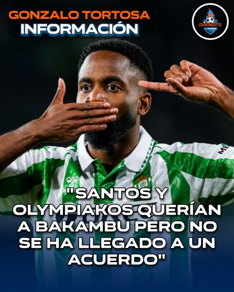 六臺：貝蒂斯已告知巴坎布在尋找其他前鋒，球員離隊仍未取得進(jìn)展