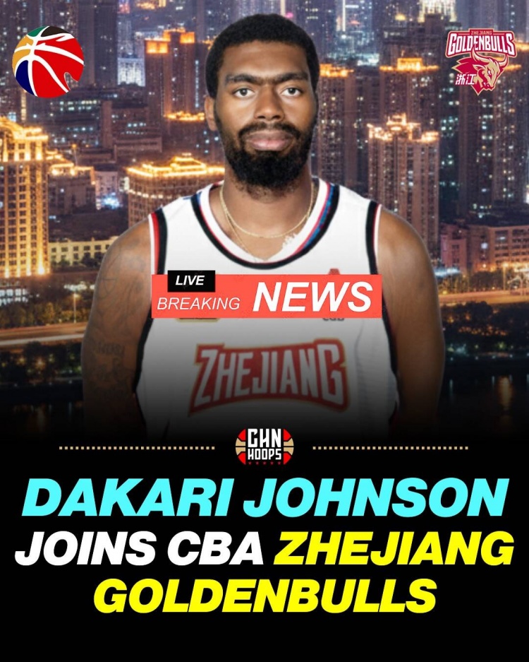 自宣！達卡里-約翰遜在社媒上轉發(fā)自己加盟浙江男籃的新聞