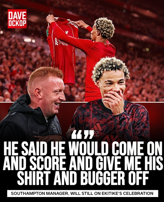 ??圣徒主帥：?；倏苏f(shuō)他進(jìn)球后會(huì )送球衣給我，然后瀟灑離場(chǎng)