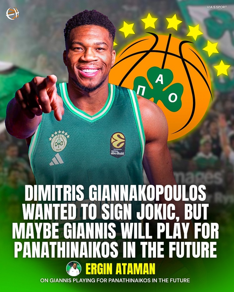 土耳其主帥高度評價(jià)字母哥 稱(chēng)希望未來(lái)可以在帕納辛奈科斯合作