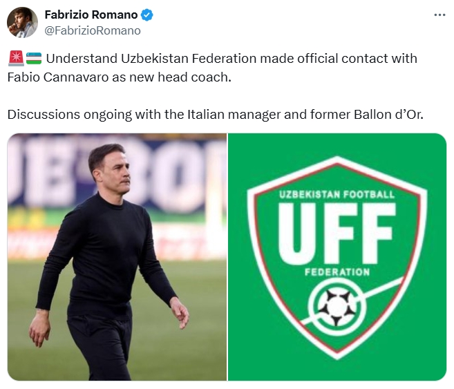 羅馬諾：卡納瓦羅獲烏茲別克斯坦足協(xié)正式接觸，正討論執教國家隊