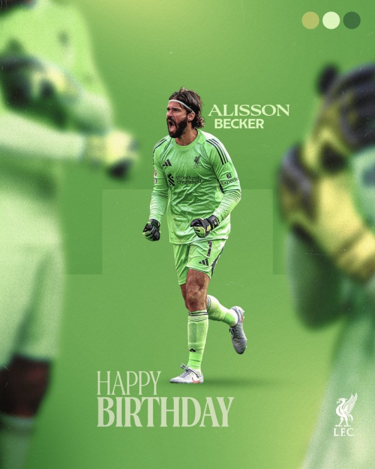 利物浦祝阿利森33歲生日快樂(lè )，球員加盟以來(lái)出戰307場(chǎng)丟281球